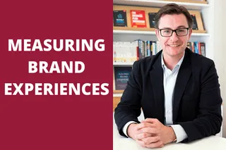 3 Ways to Effectively Measure Brand Experiences