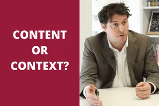 Content or context - which is more important to your digital marketing strategy?
