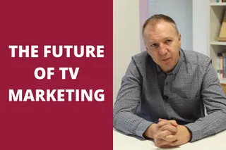 What Does the Future Hold for TV Marketing?
