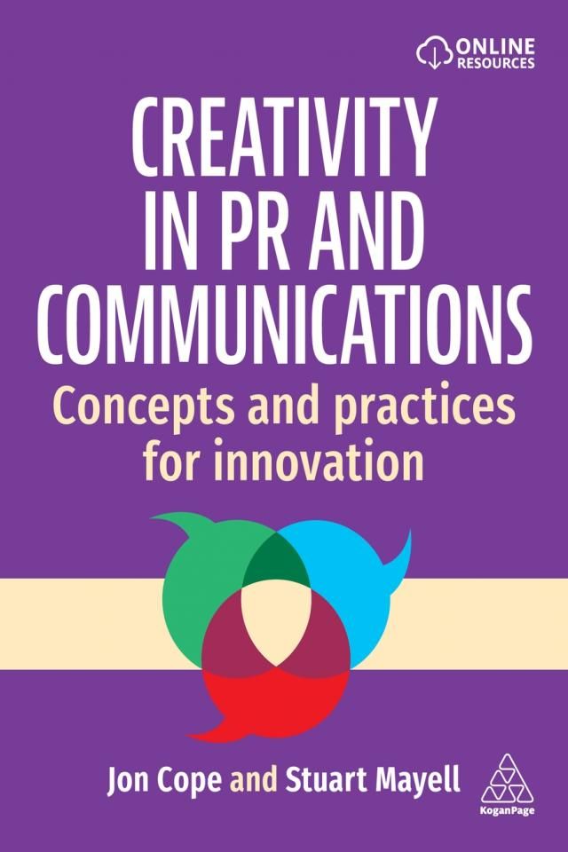 Creativity in PR and Communications | Kogan Page