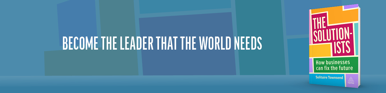 Become the leader that the world needs