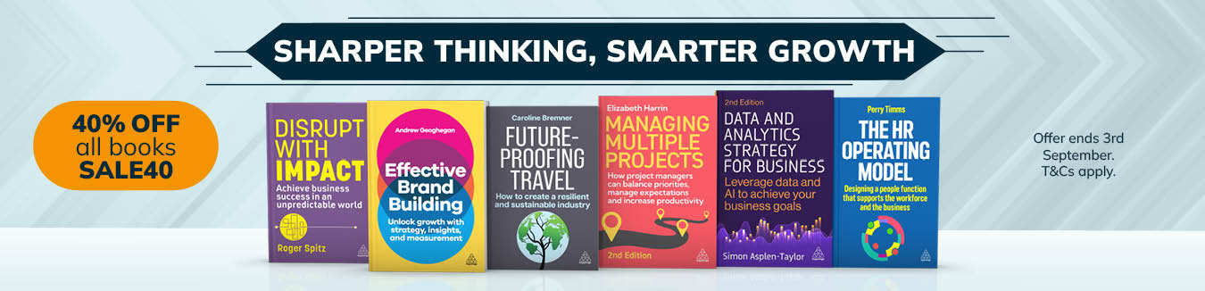 Save 25% on all books and ebooks with the code HELLO25 at Koganpage.com