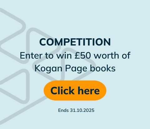 Competition! Enter to win £50 worth of Kogan Page books. Offer ends 31.10.2025