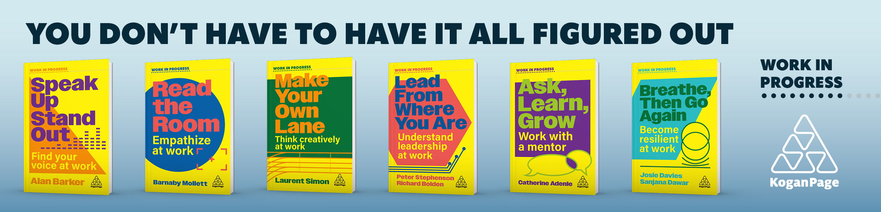 Work In Progress: You don't have to have it all figured out.